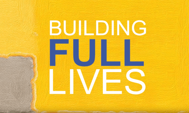 Building Full Lives: Video Stories