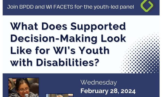 Supported Decision Making Webinar hosted by BPDD and WI FACETS