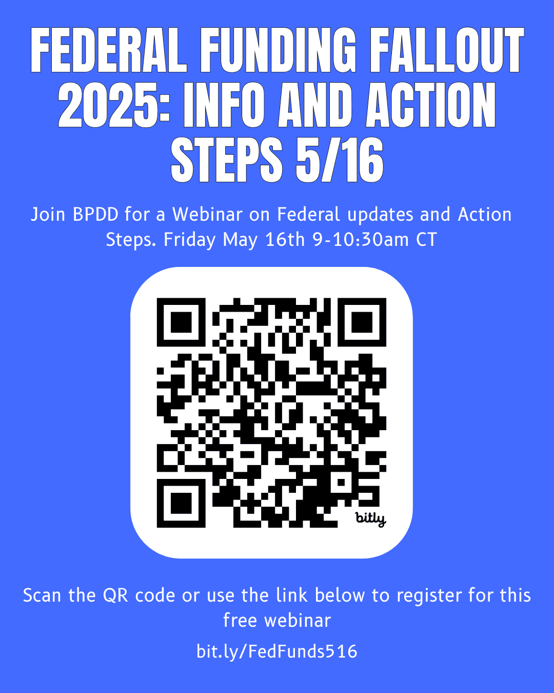 Federal Funding 2025: Info and Action Steps 5/9/25