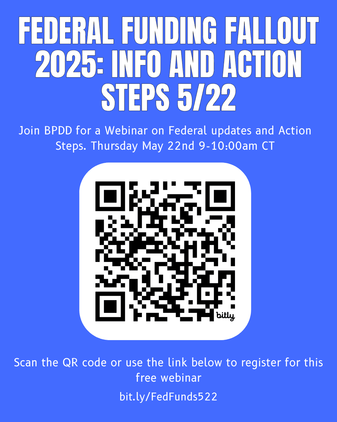 Federal Funding 2025: Info and Action Steps Thursday 5/22/25