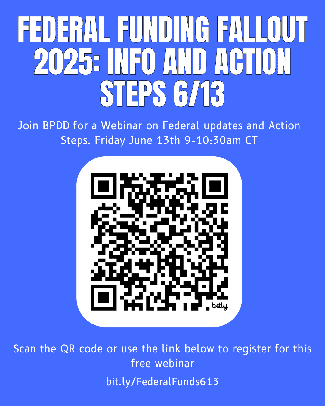 Federal Funding 2025: Info and Action Steps Friday 6/13/25