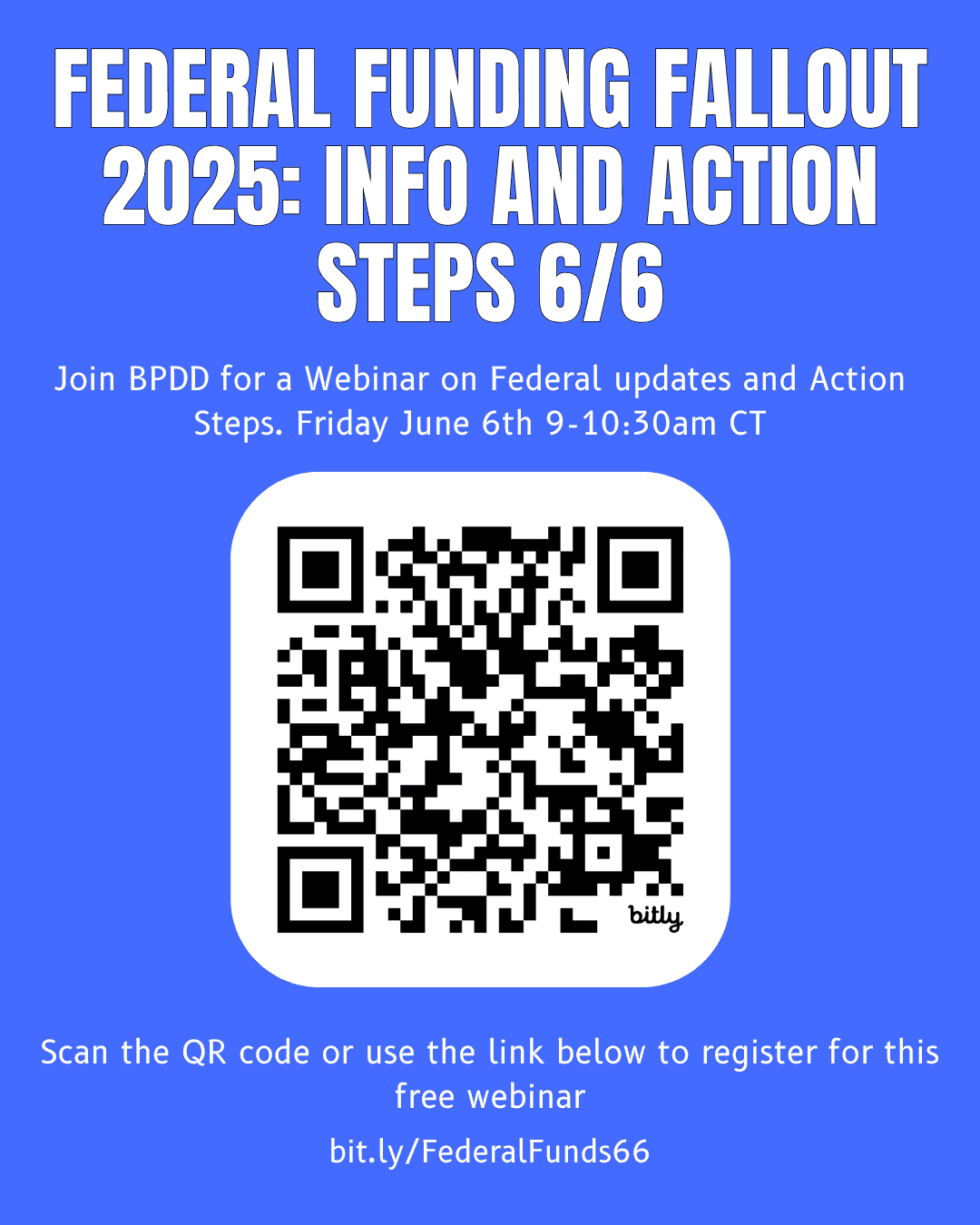 Federal Funding 2025: Info and Action Steps Friday 6/6/25