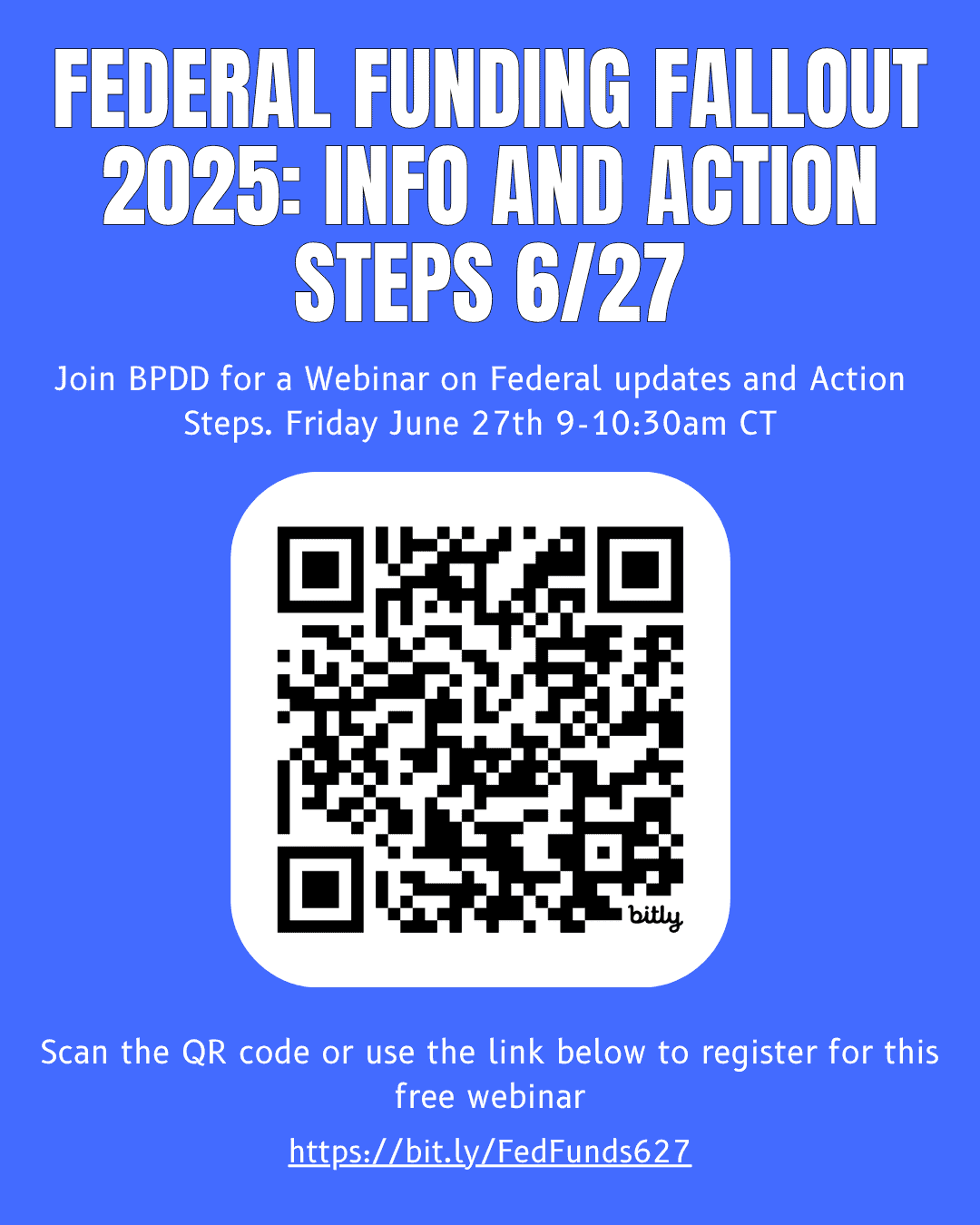 Federal Funding 2025: Info and Action Steps Friday 6/27/25