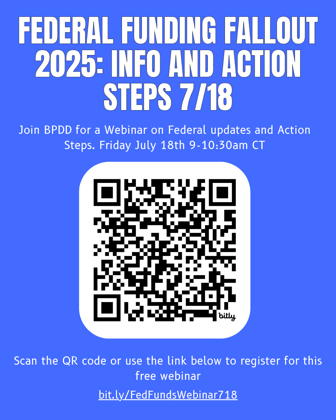 Federal Funding 2025: Info and Action Steps Friday 7/18/25